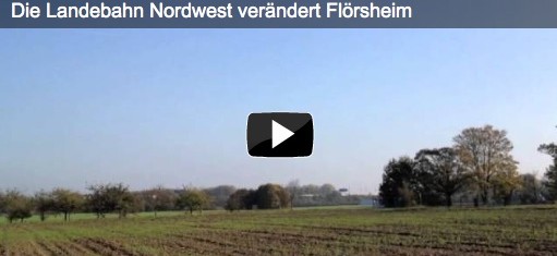 Nordwestlandebahn wird Flörsheim verändern