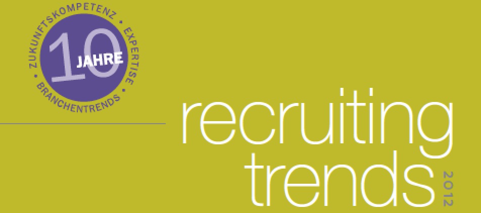 Studie Recruiting-Trends in Großunternehmen 2012