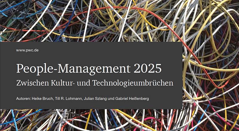 People-Management 2025: zwischen Kultur- und Technologieumbrüchen