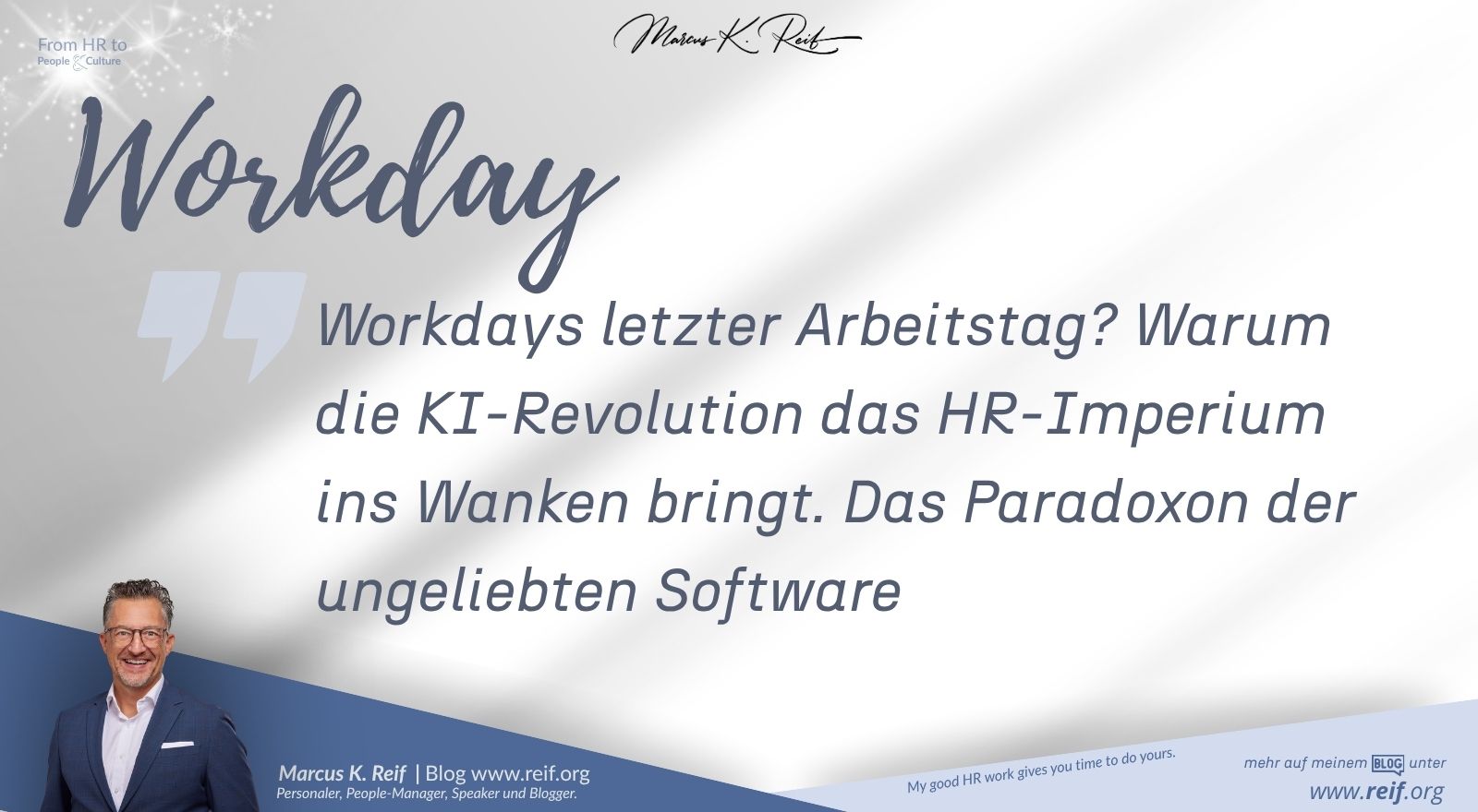 Workdays letzter Arbeitstag? Warum die KI-Revolution das HR-Imperium ins Wanken bringt