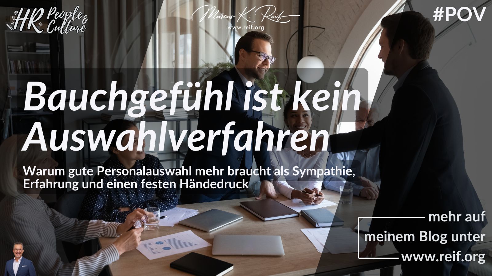 Bauchgefühl ist kein Auswahlverfahren